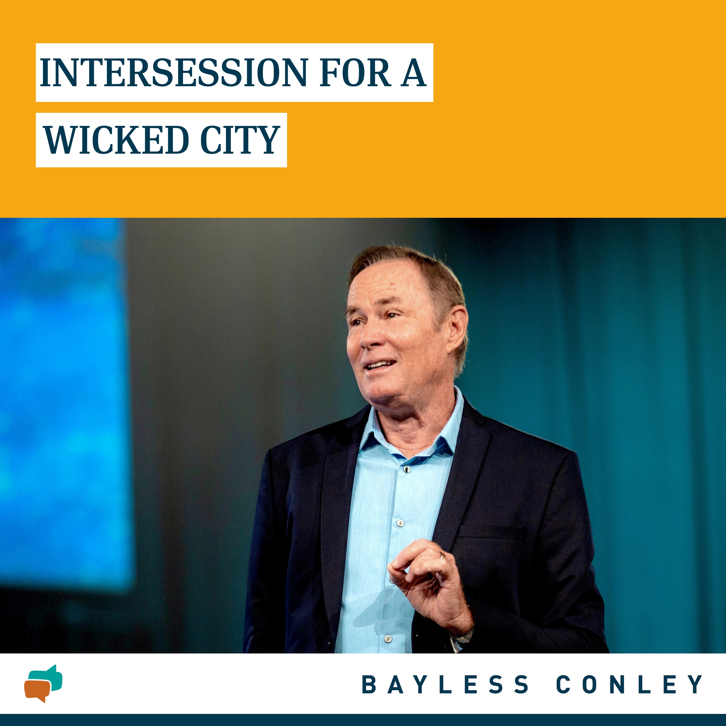 Intercession for a Wicked City (1/2)
