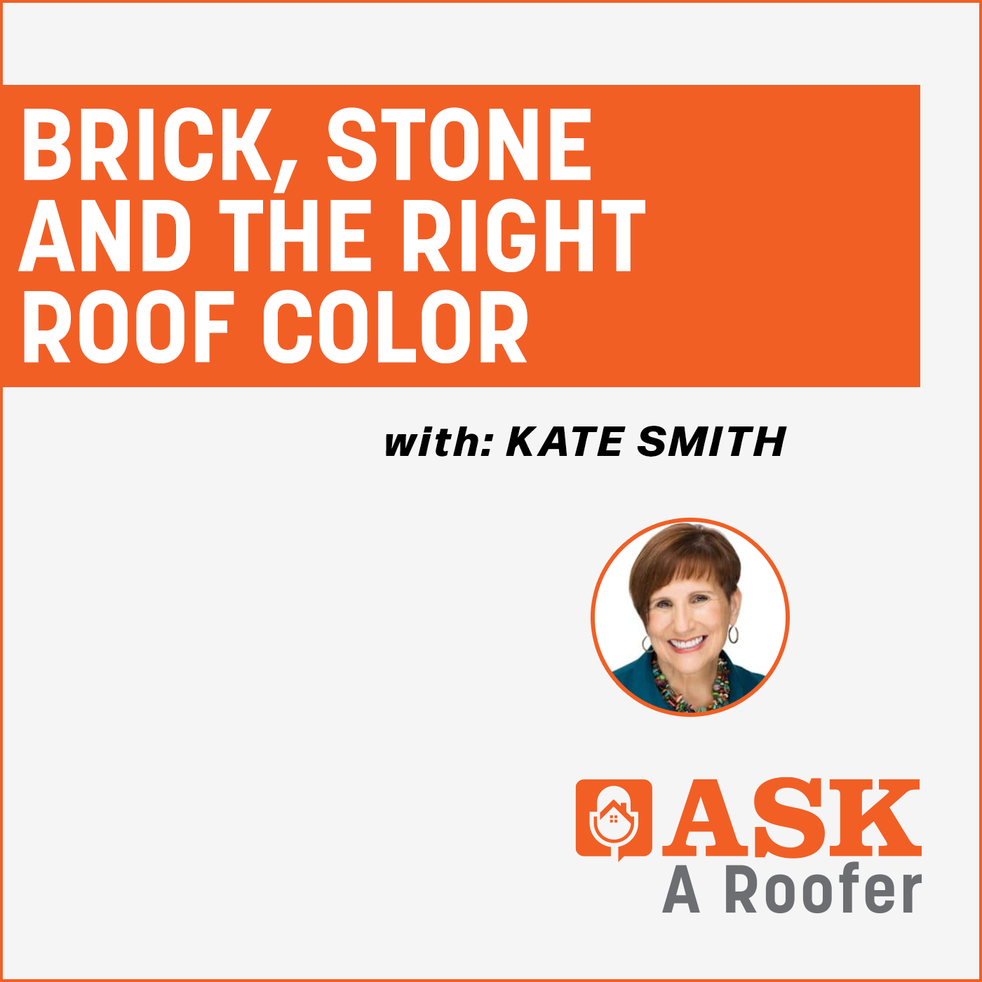 Brick, Stone and the Right Roof Color