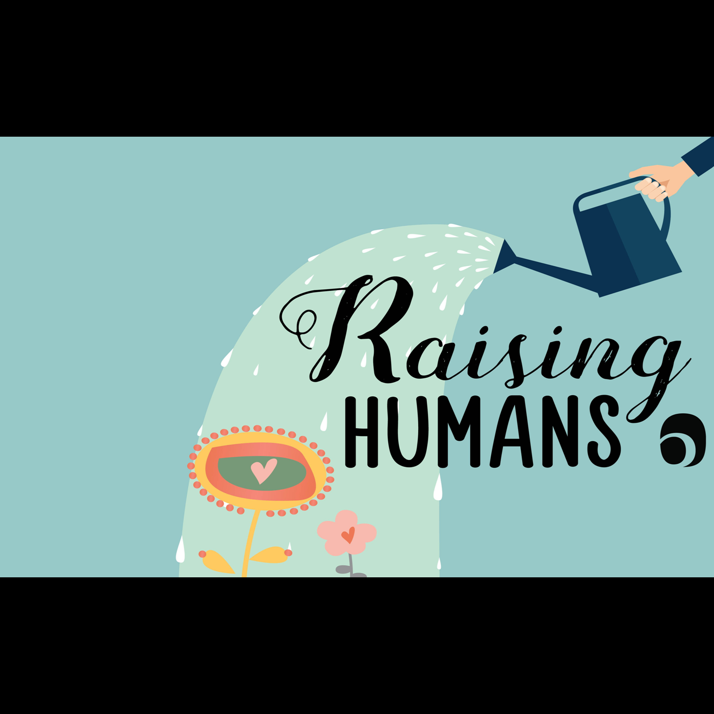 Raising Humans