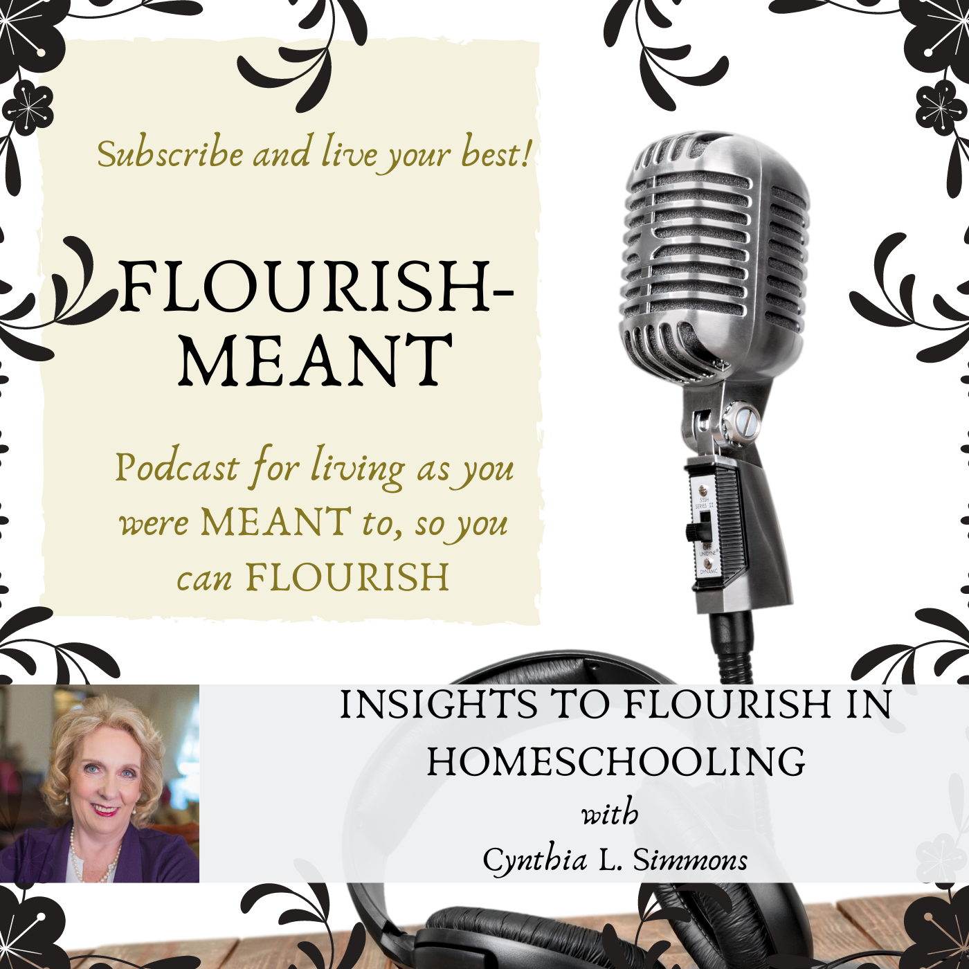 Insights to Flourish in Homeschooling with Cynthia L. Simmons