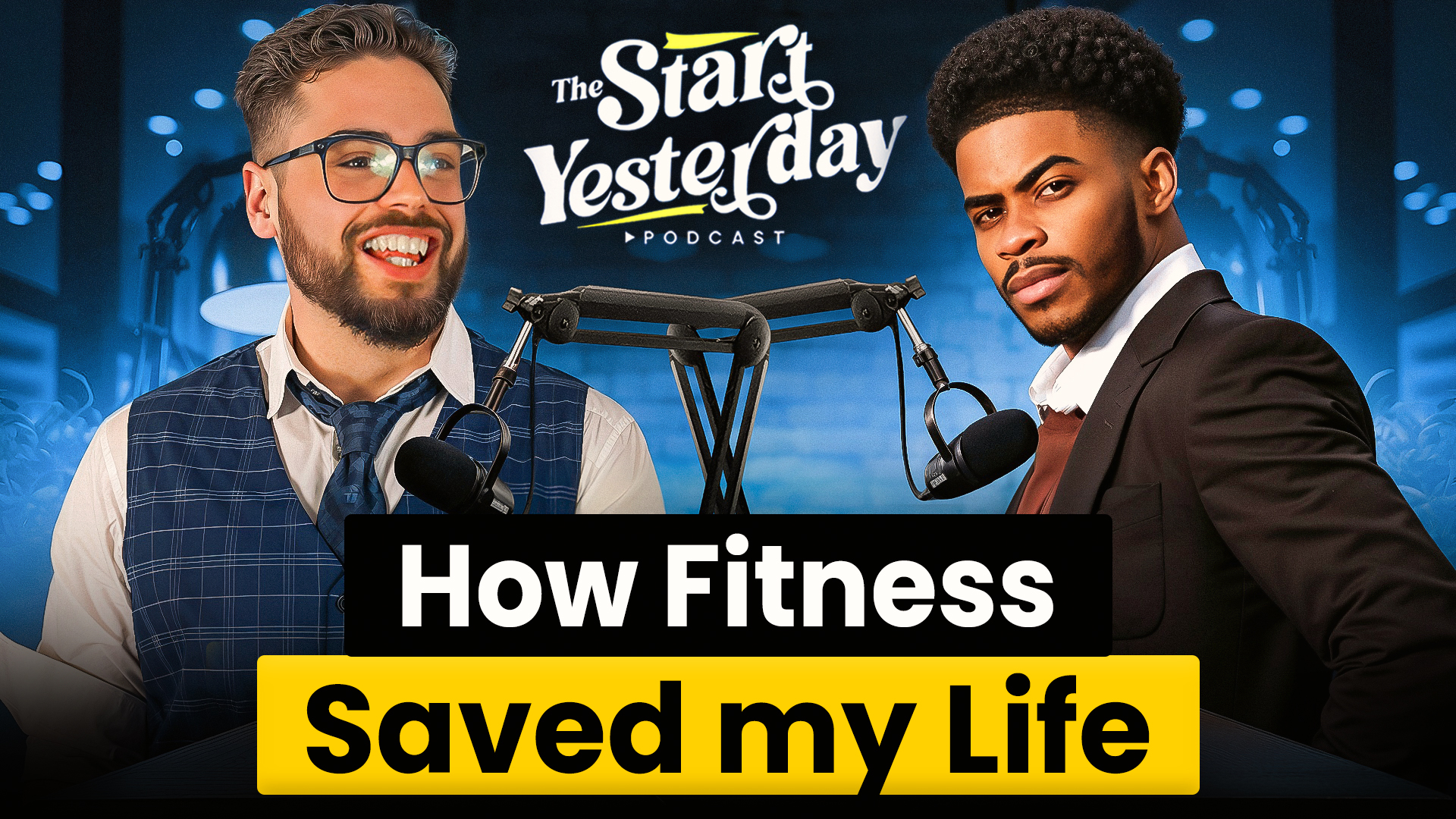 The Start Yesterday Podcast