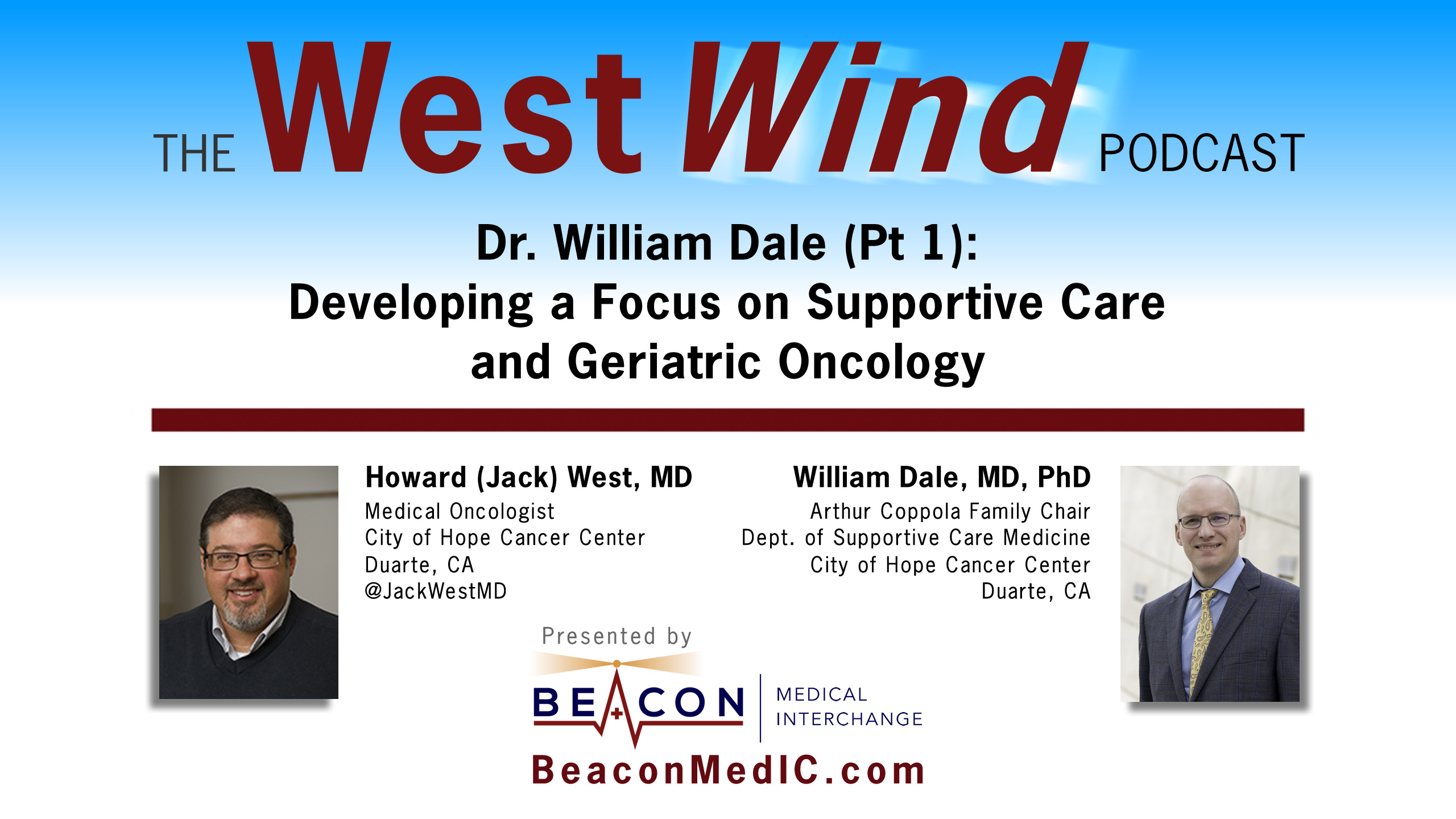 Dr. William Dale (Pt 1): Developing a Focus on Supportive Care and Geriatric Oncology
