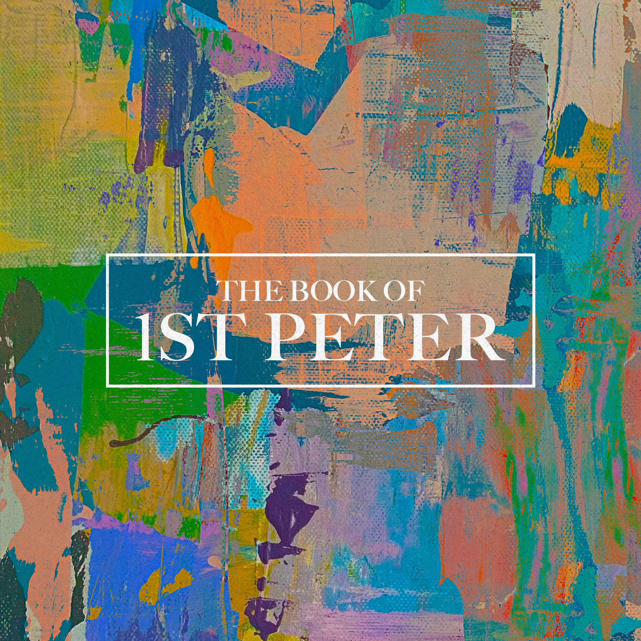 1st Peter: Week 1