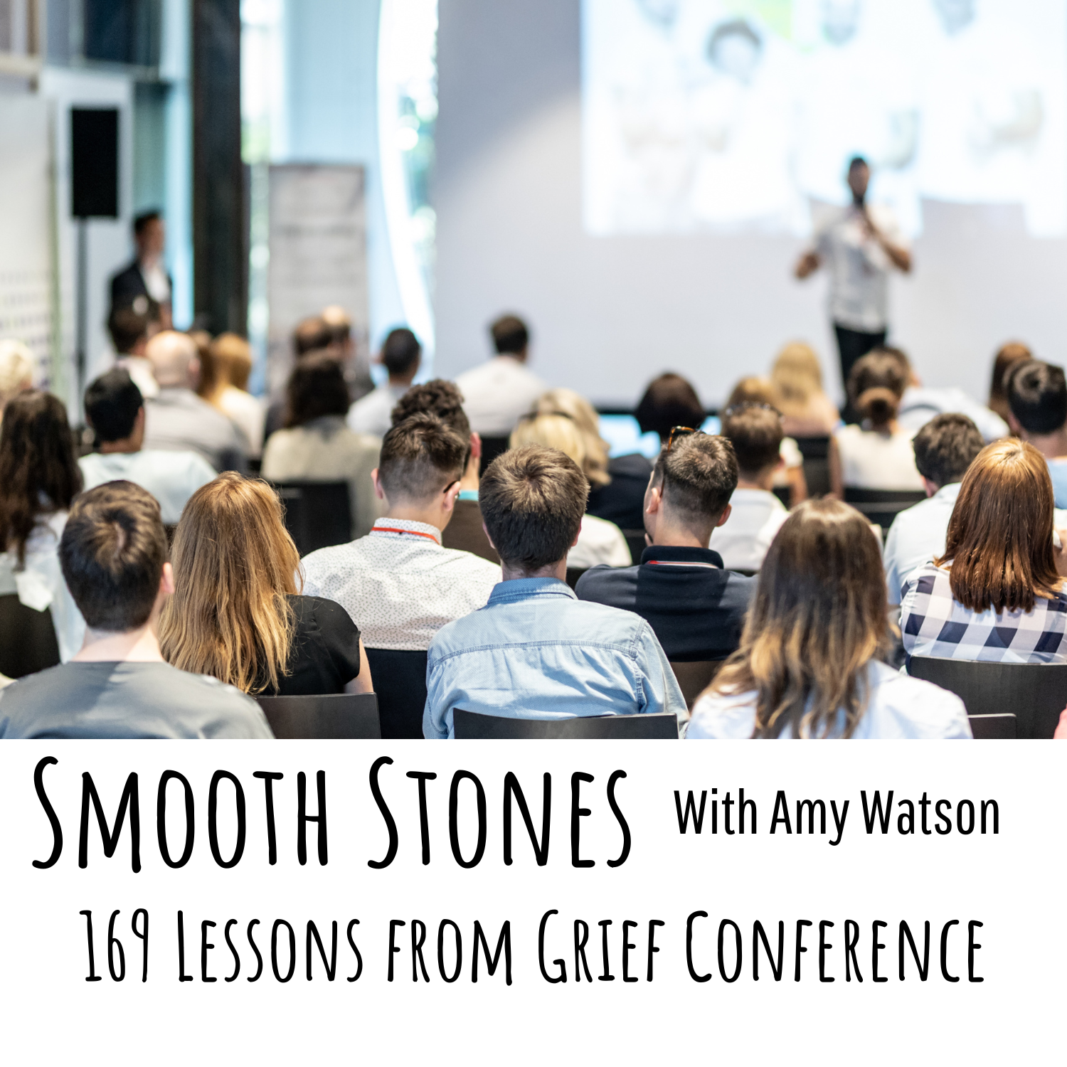 169 Lessons from Grief Conference