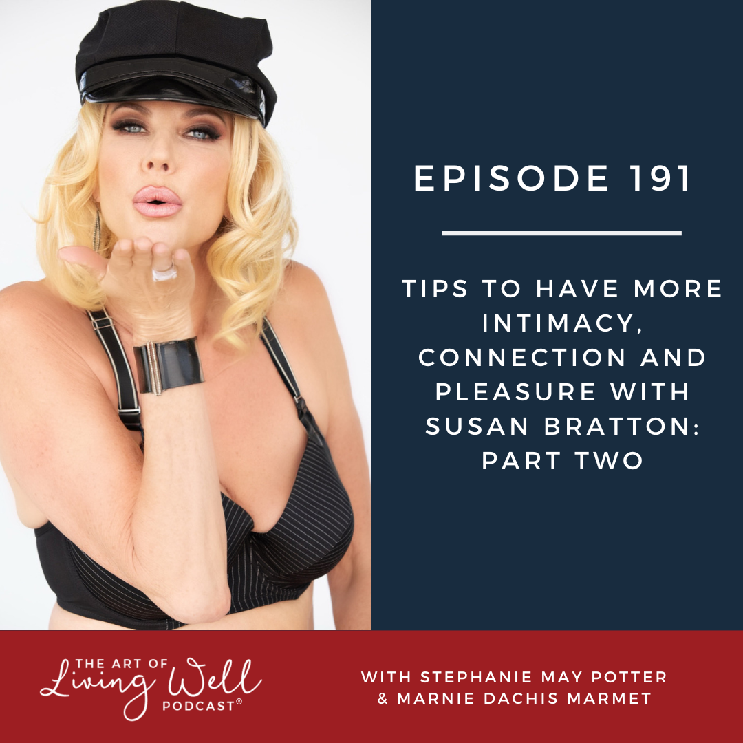 The Art of Living Well Podcast®