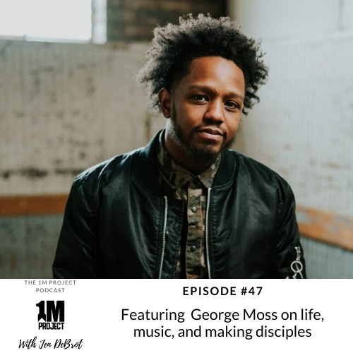 1M Project Podcast with George Moss