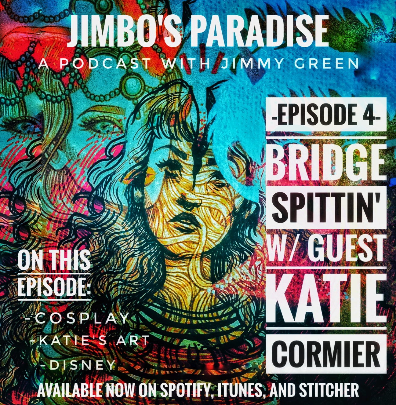 EPISODE 4 - BRIDGE SPITTIN' w/ Katie Cormier