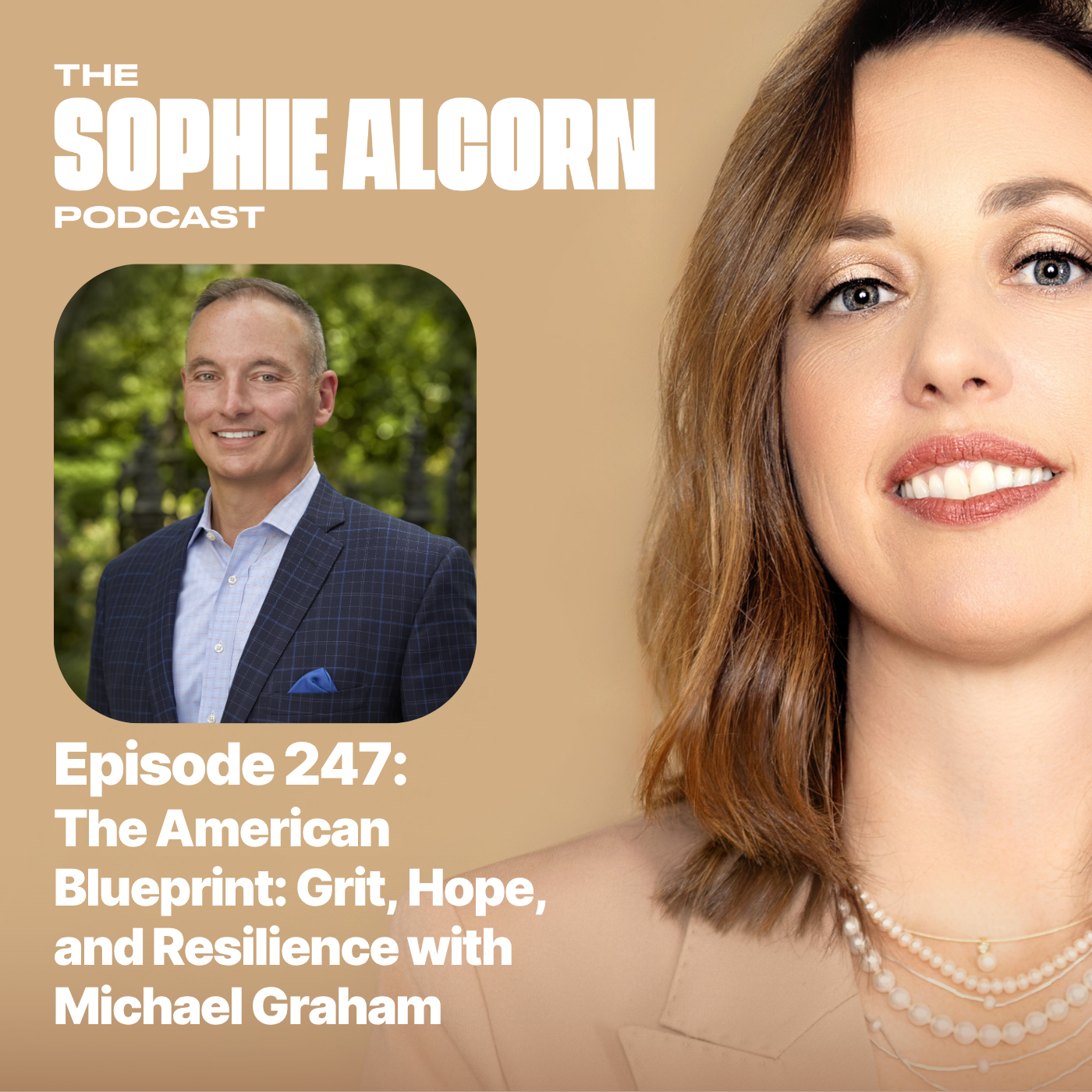 247: The American Blueprint: Grit, Hope, and Resilience with Michael Graham