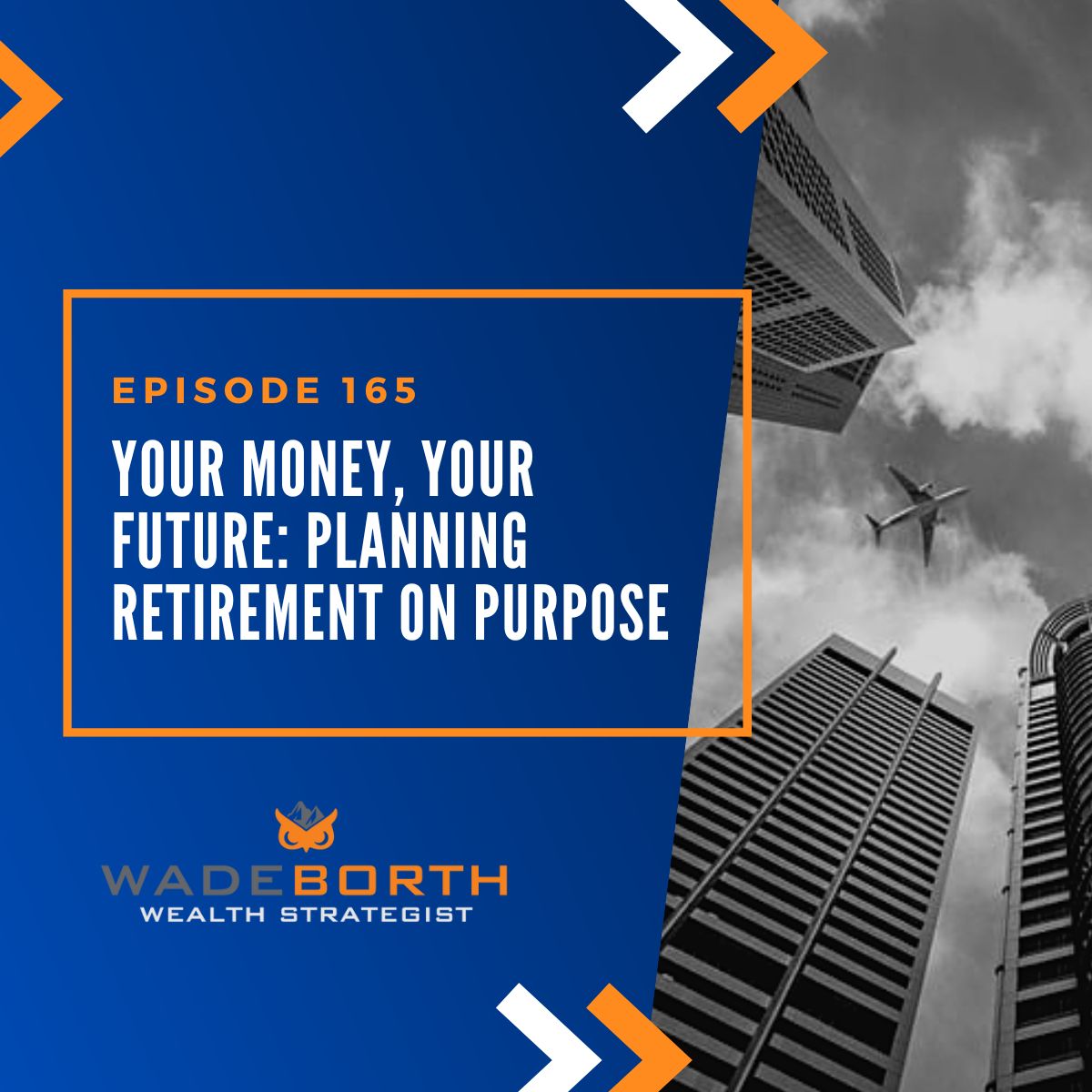 Your Money, Your Future: Planning Retirement on Purpose