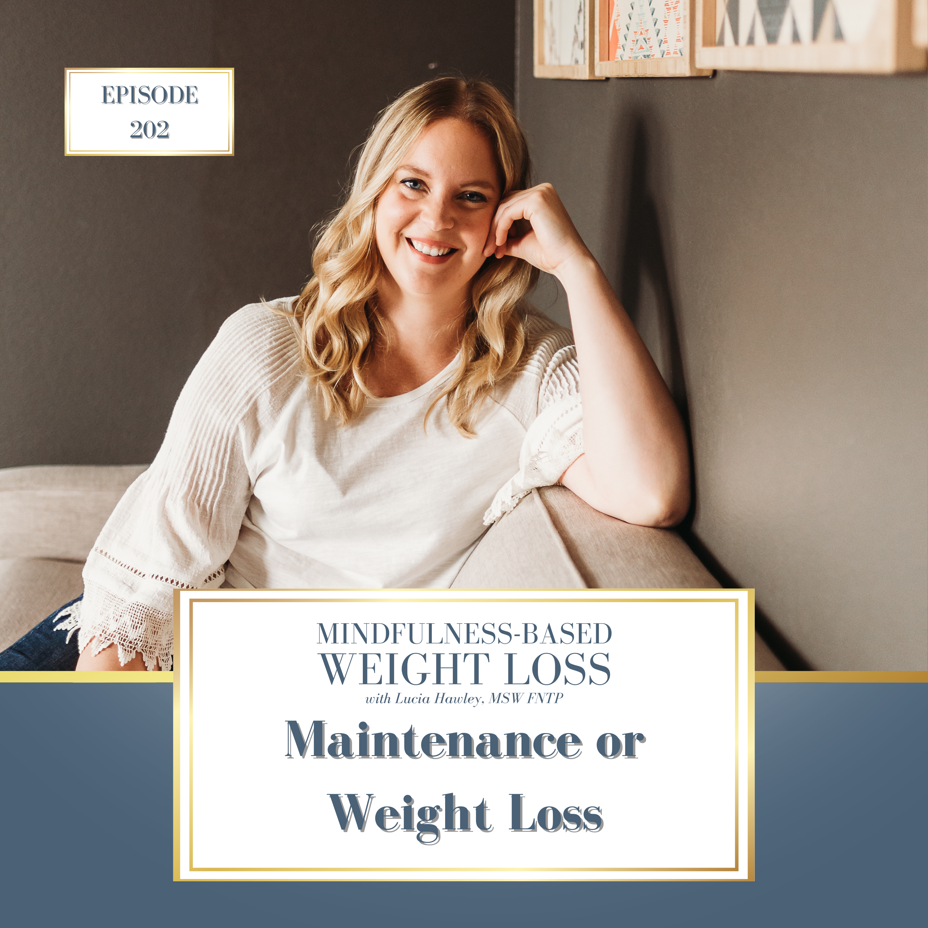 202. Maintenance or Weight Loss
