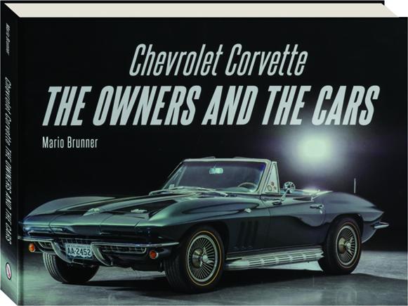 CORVETTE TODAY #282 - The Book "Chevrolet Corvette, The Owners And The Cars"