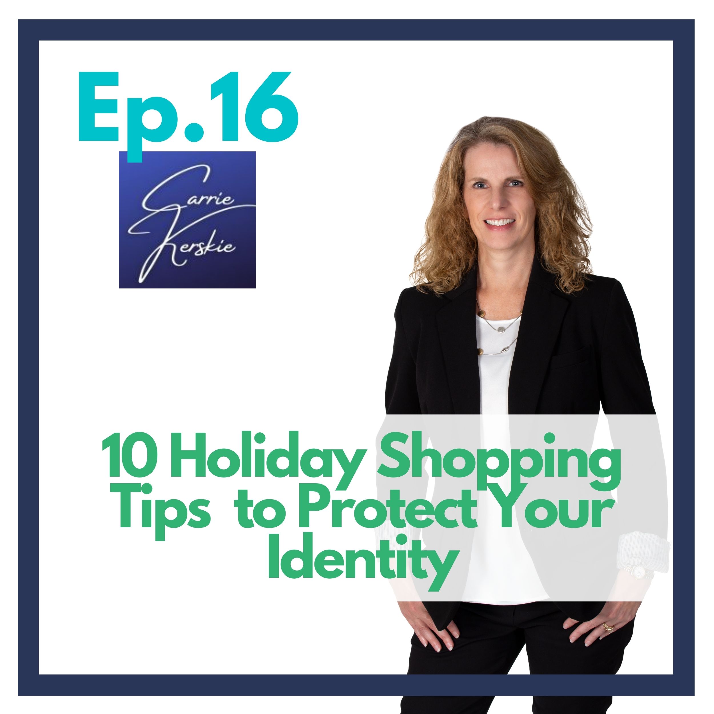 Privacy Mentor with Carrie Kerskie
