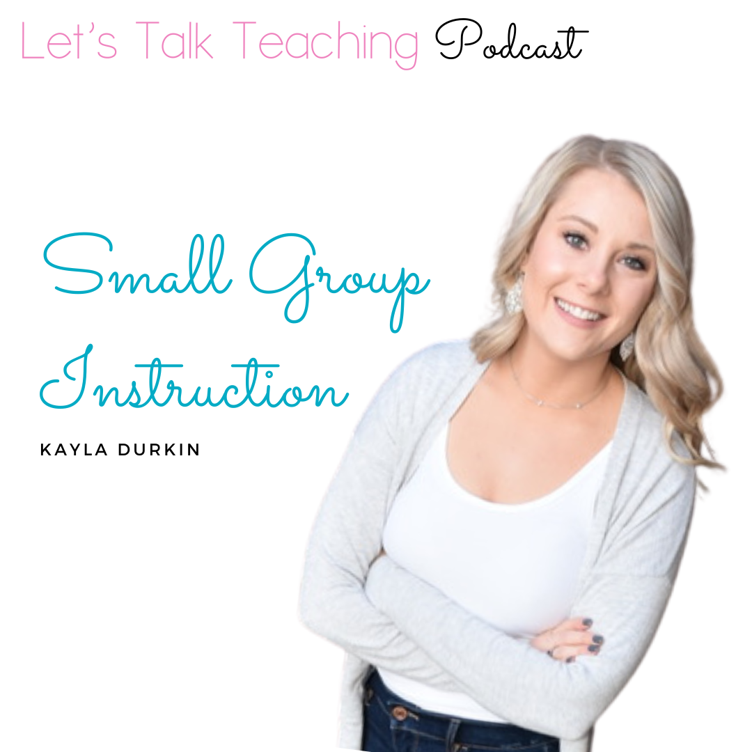 Let\'s Talk Teaching Podcast with Kayla Durkin