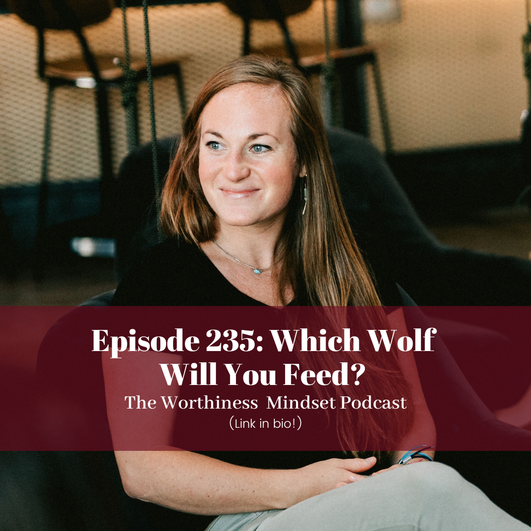 The Worthiness Mindset Podcast