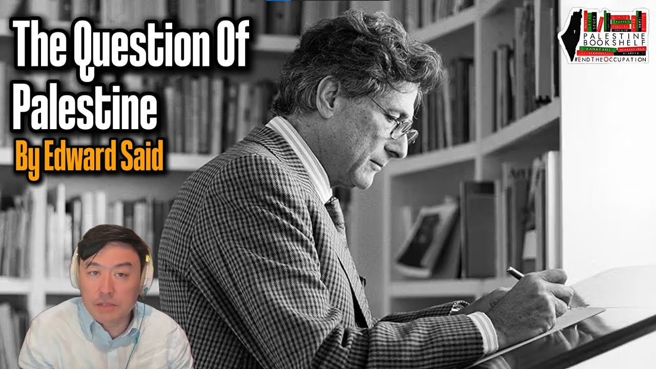The Question of Palestine by Edward Said
