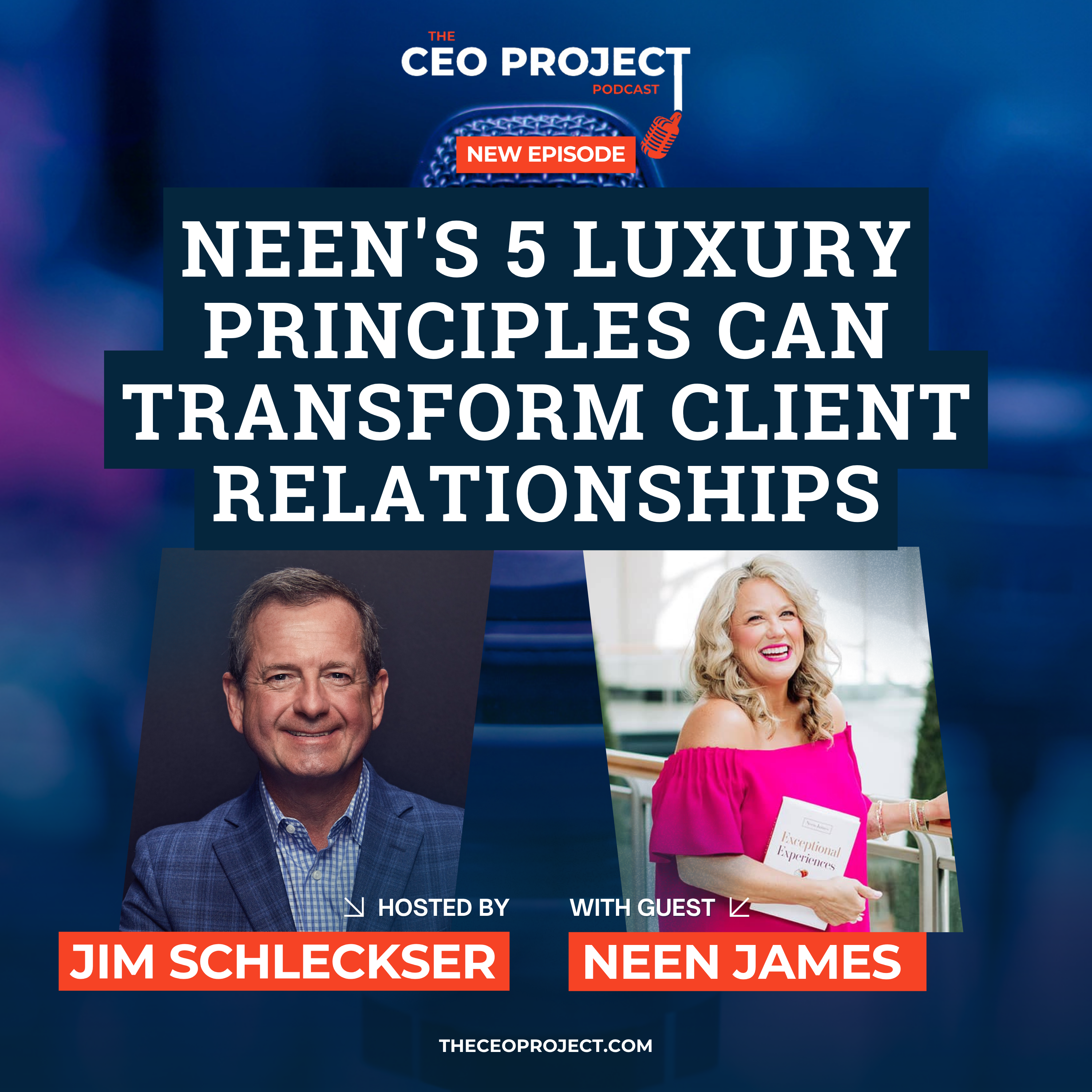 Neen's 5 Luxury Principles Can Transform Client Relationships