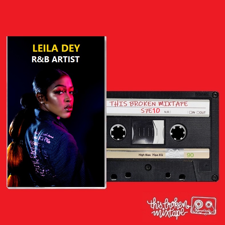 S7E10 - Leila Dey (R&B Artist)
