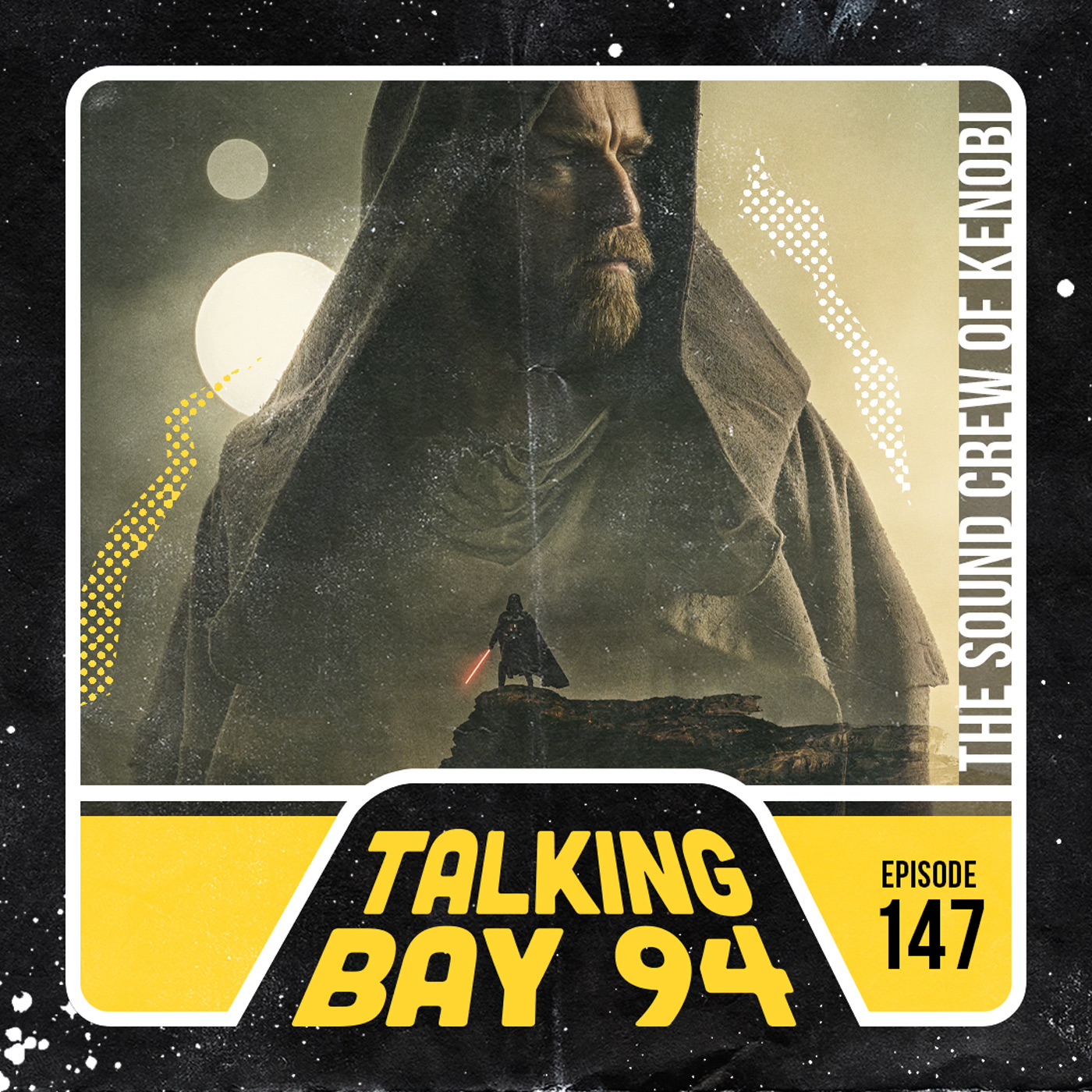 Talking Bay 94: Star Wars Interviews