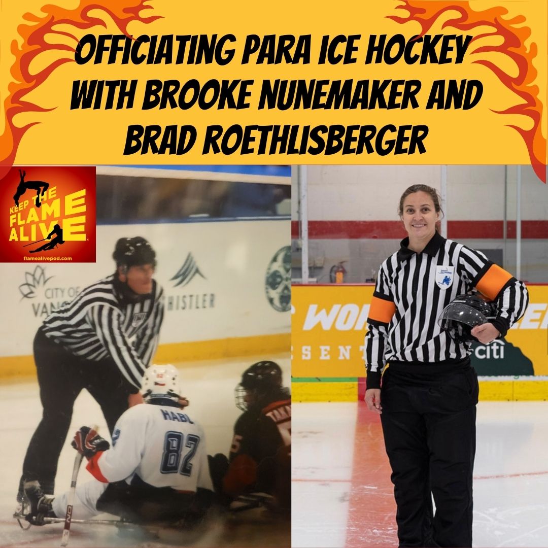 Brooke Nunemaker and Brad Roethlisberger on Officiating Women’s Para Ice Hockey