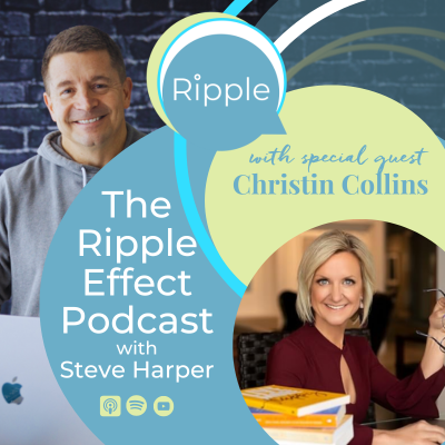 The Ripple Effect Podcast with Steve Harper