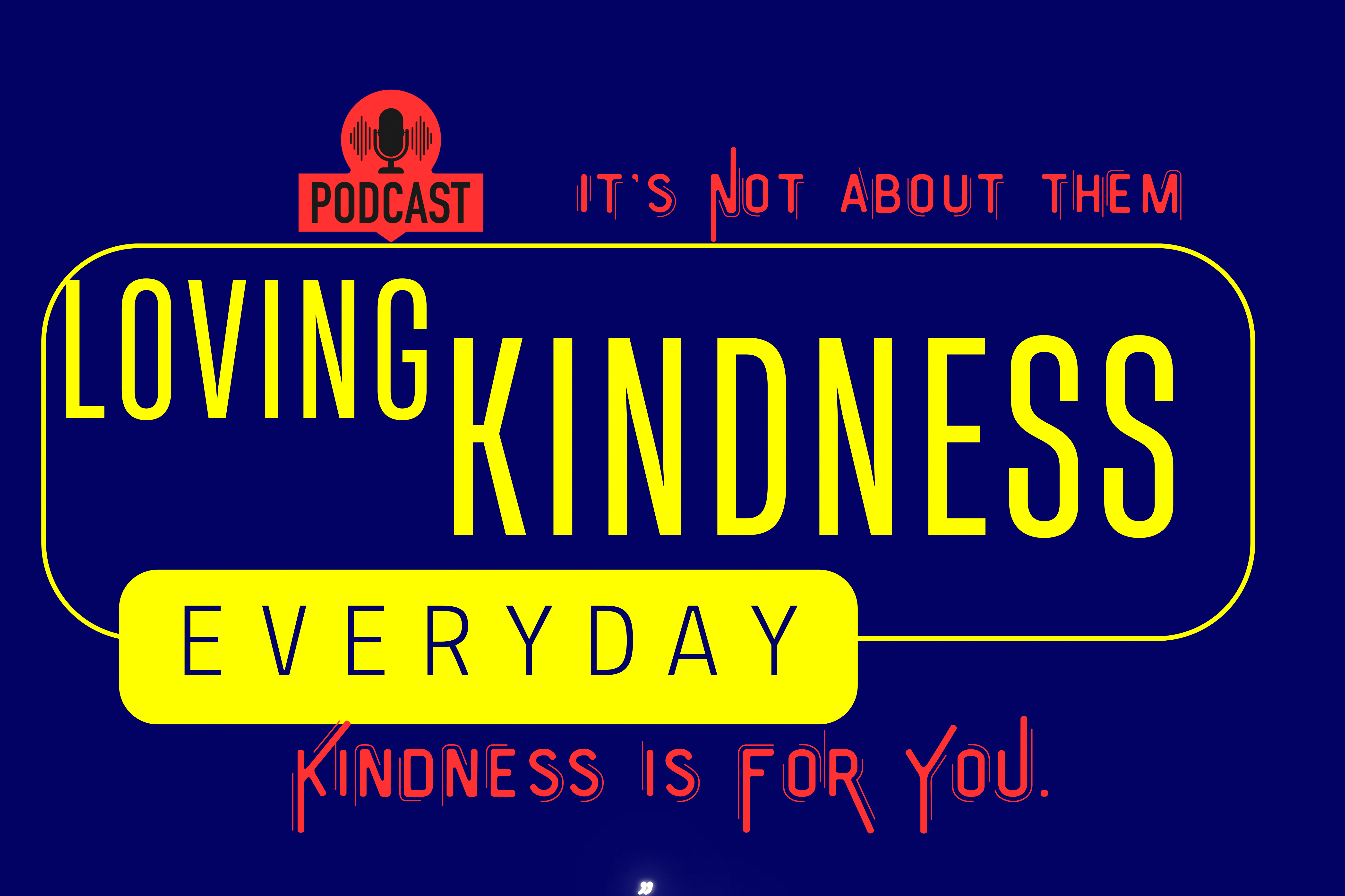 Loving Kindness Everyday