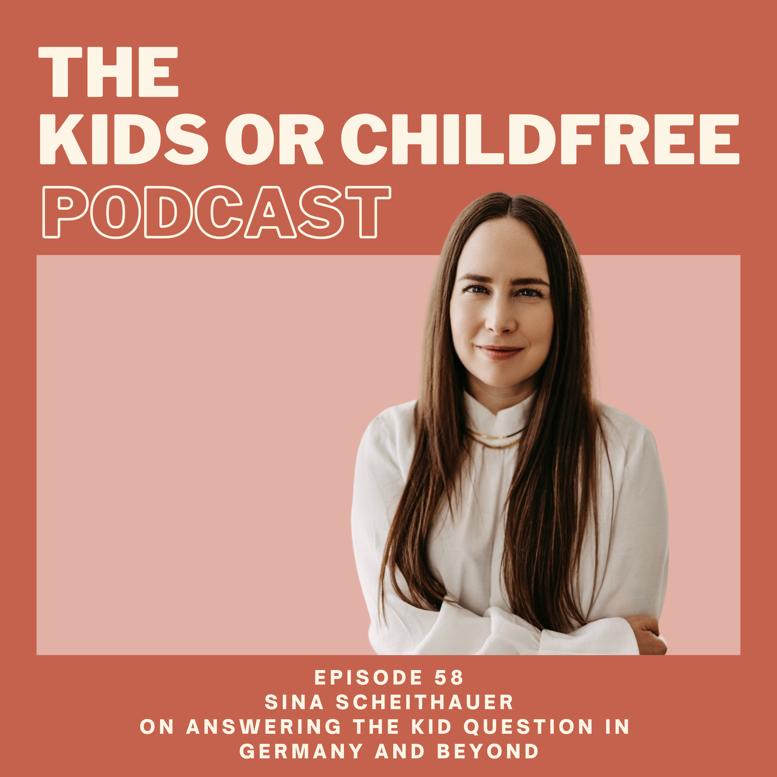 The Kids or Childfree Podcast