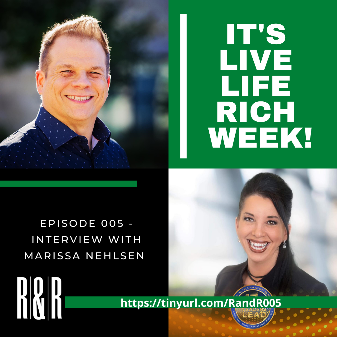 Episode 5 Live Life Rich with Marissa Nehlsen