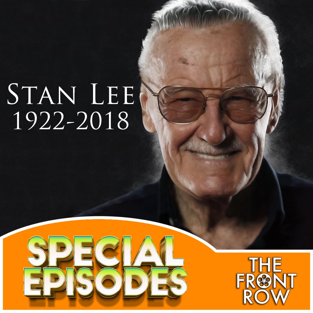 SPECIAL - Stan Lee Memoriam