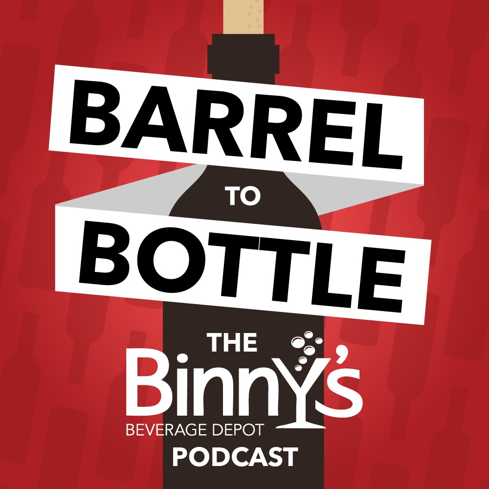 Barrel to Bottle, The Binny\'s Podcast