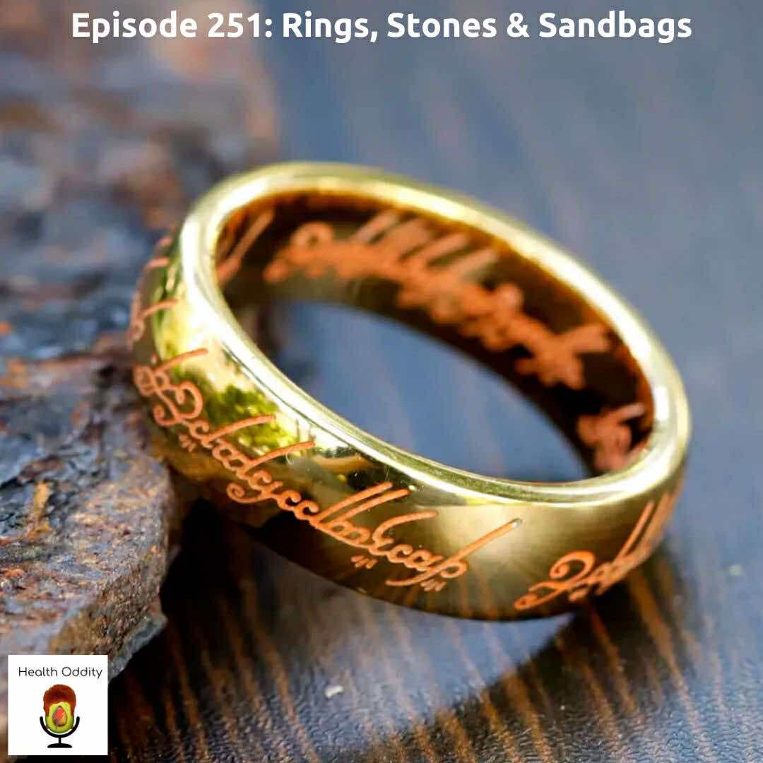 #251 Rings, Stones & Sandbags