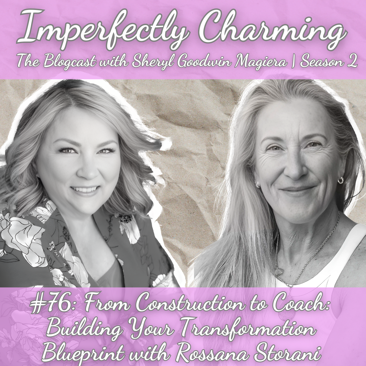Imperfectly Charming with Sheryl Goodwin Magiera