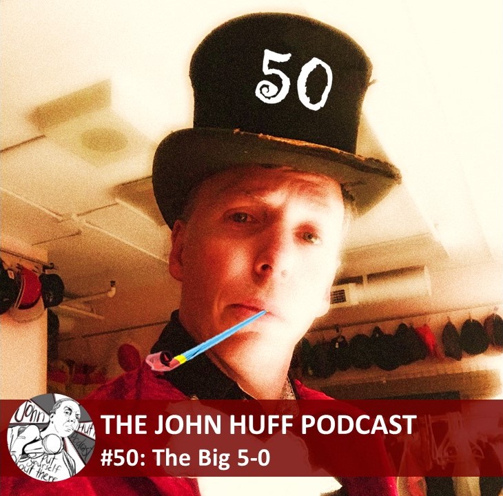 The John Huff Podcast