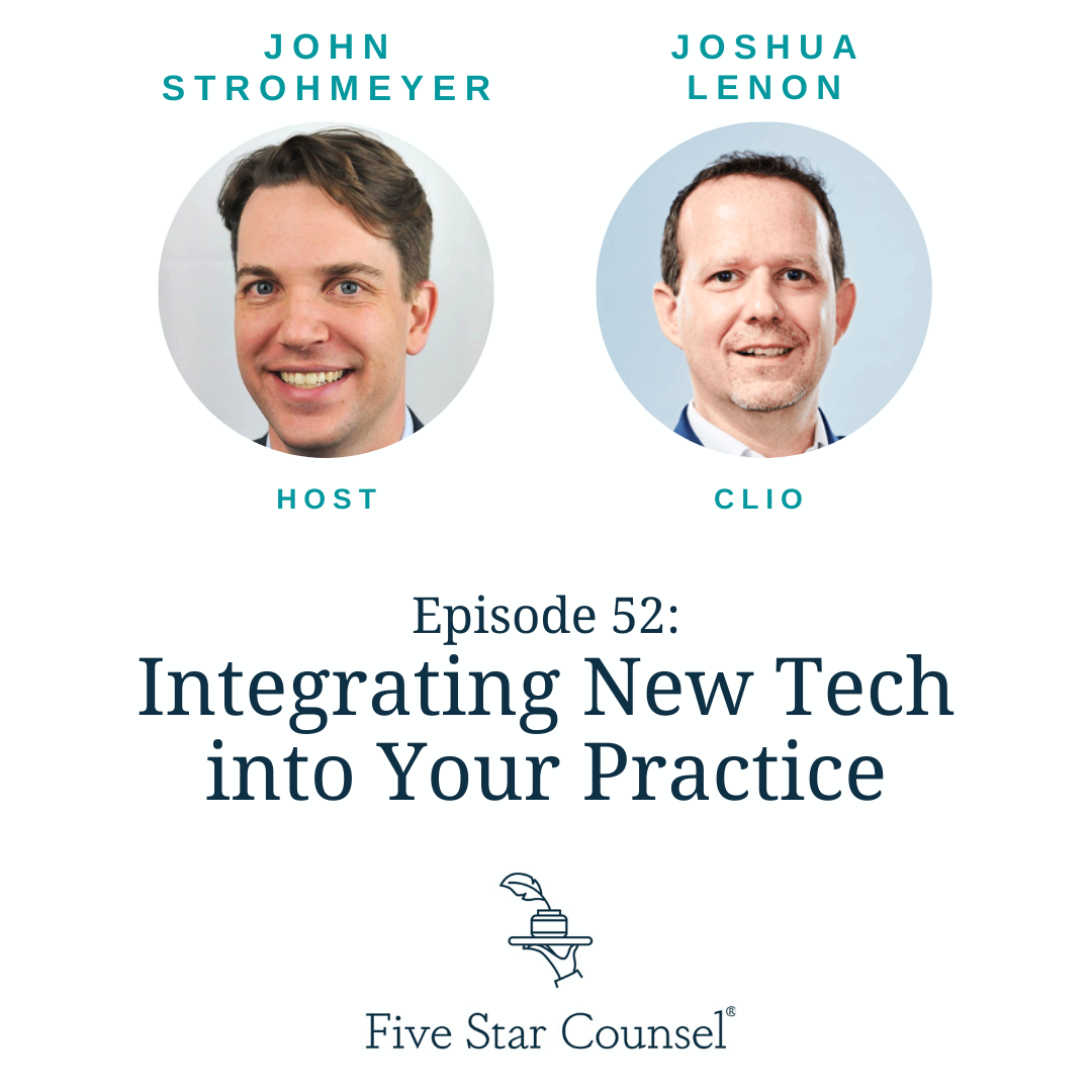 52. Integrating New Tech into Your Practice w/ Joshua Lenon