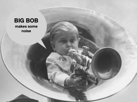 Big Bob adopts a scattergun approach