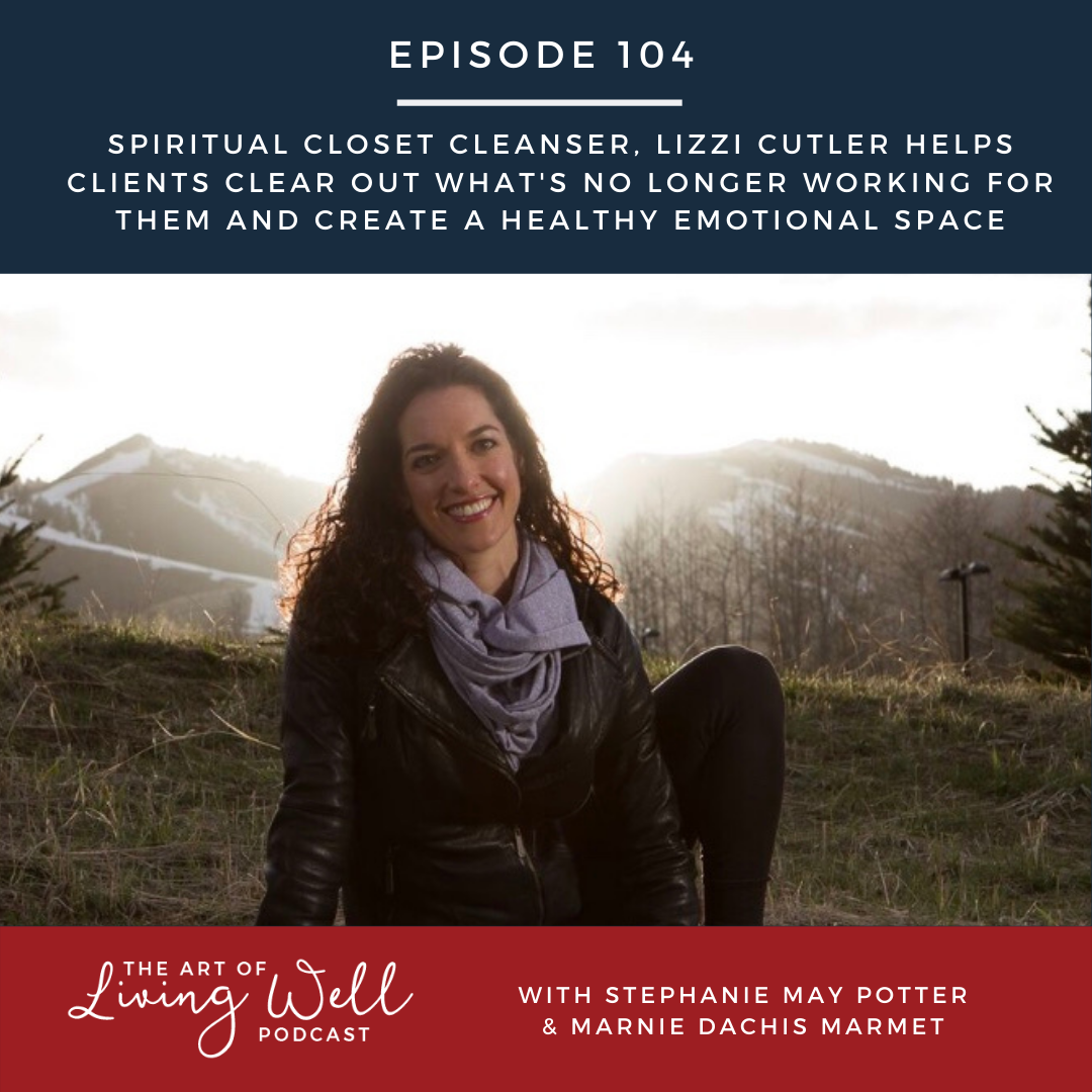 The Art of Living Well Podcast®