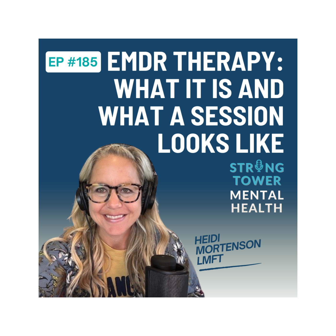 Strong Tower Mental Health Podcast