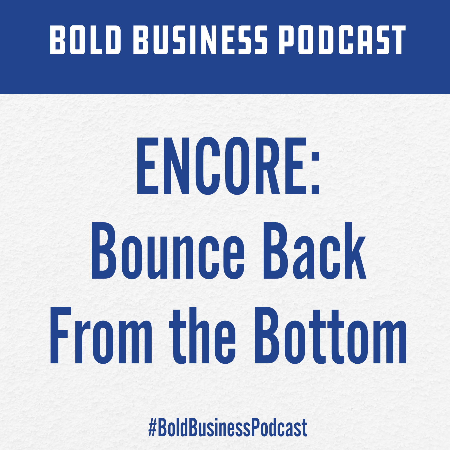 Bold Business Podcast