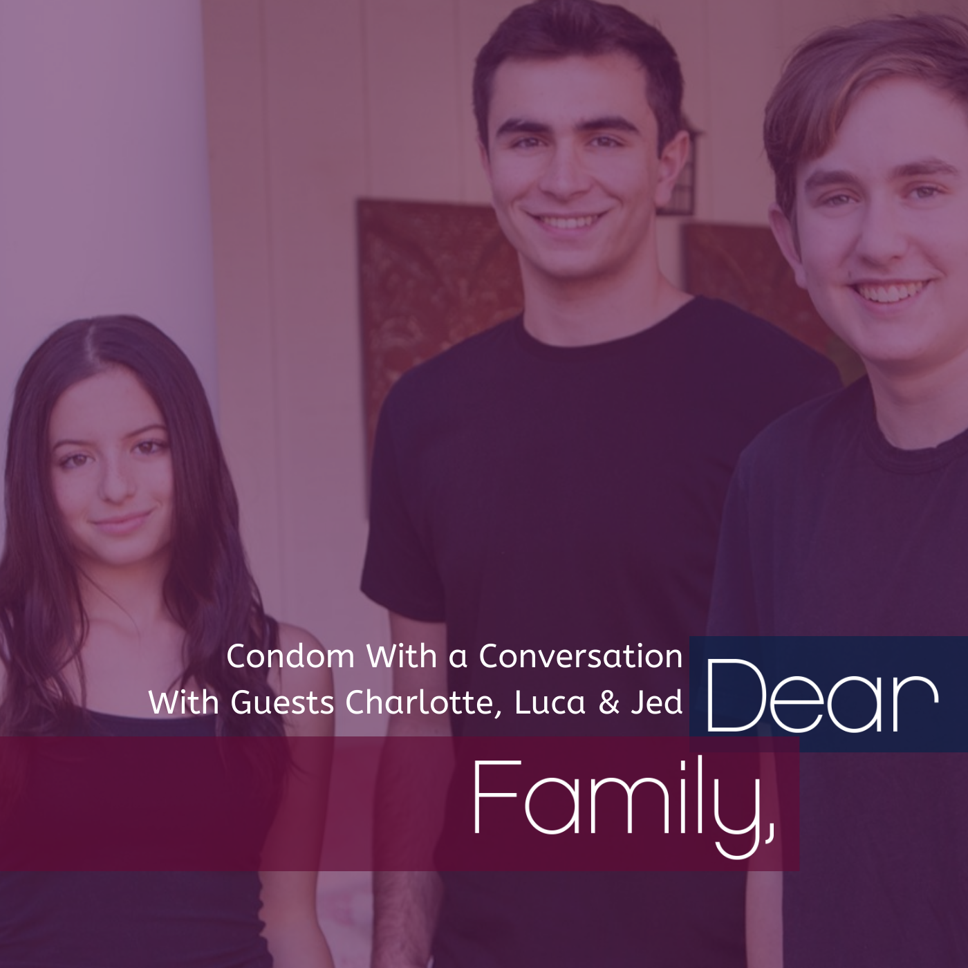 Dear Family,