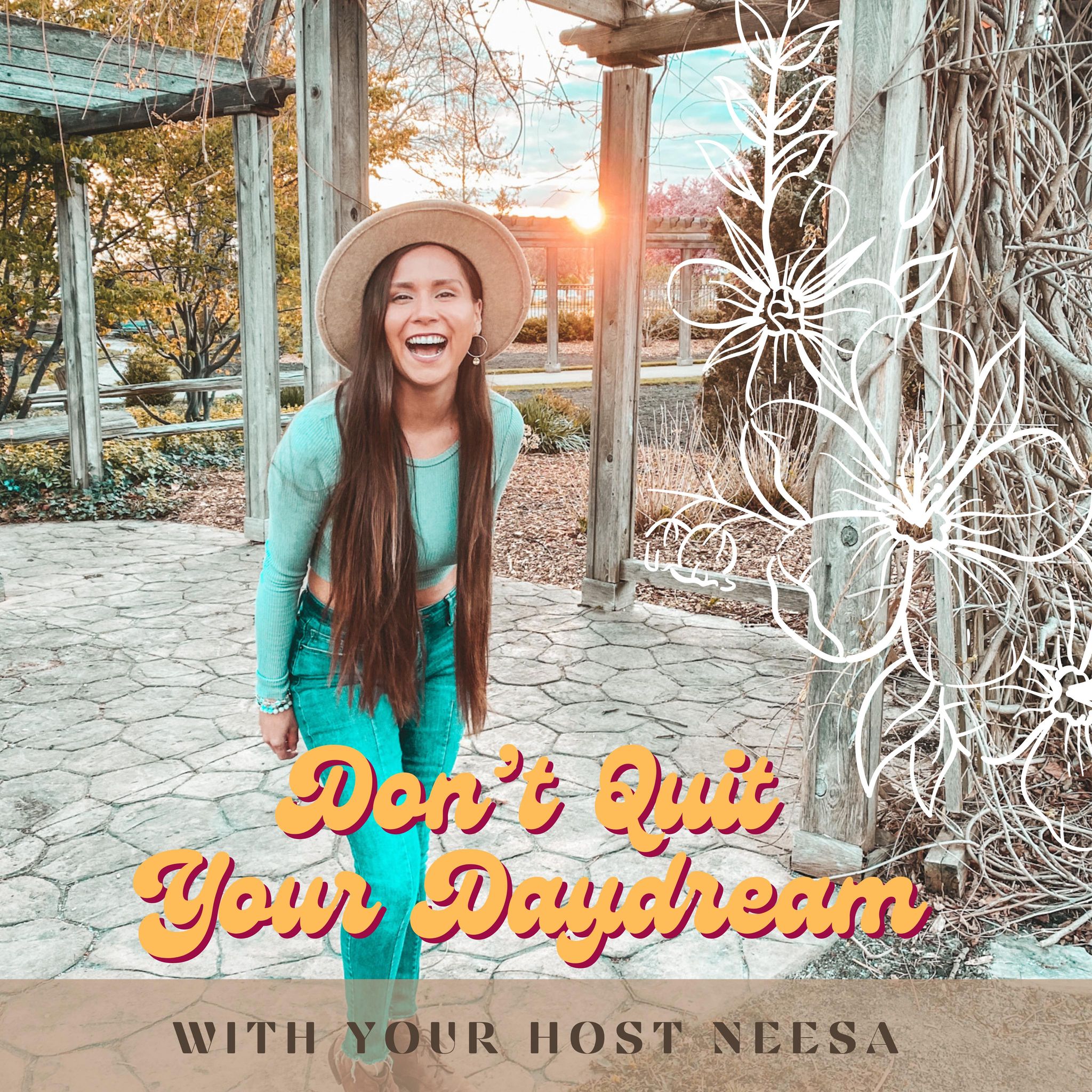 Don\'t Quit Your Daydream