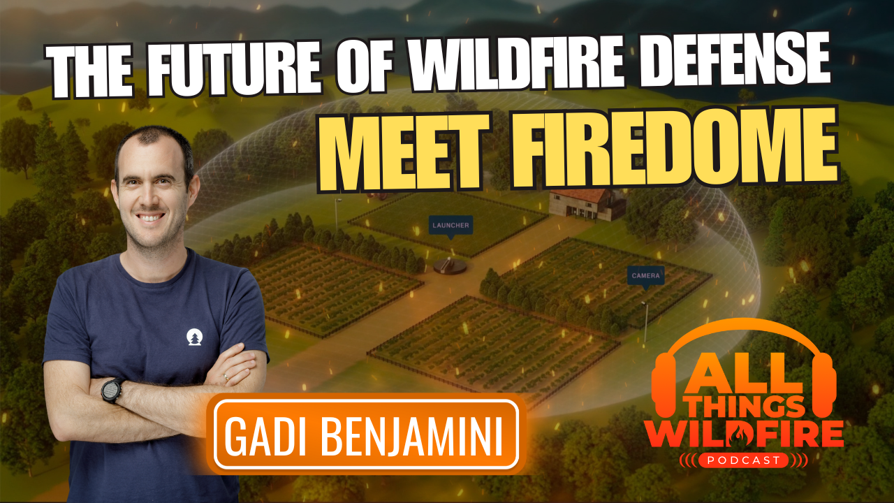 The Future of Wildfire Defense - Meet FireDome