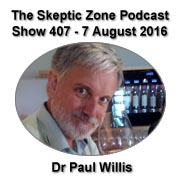 The Skeptic Zone #407 - 8.August.2016