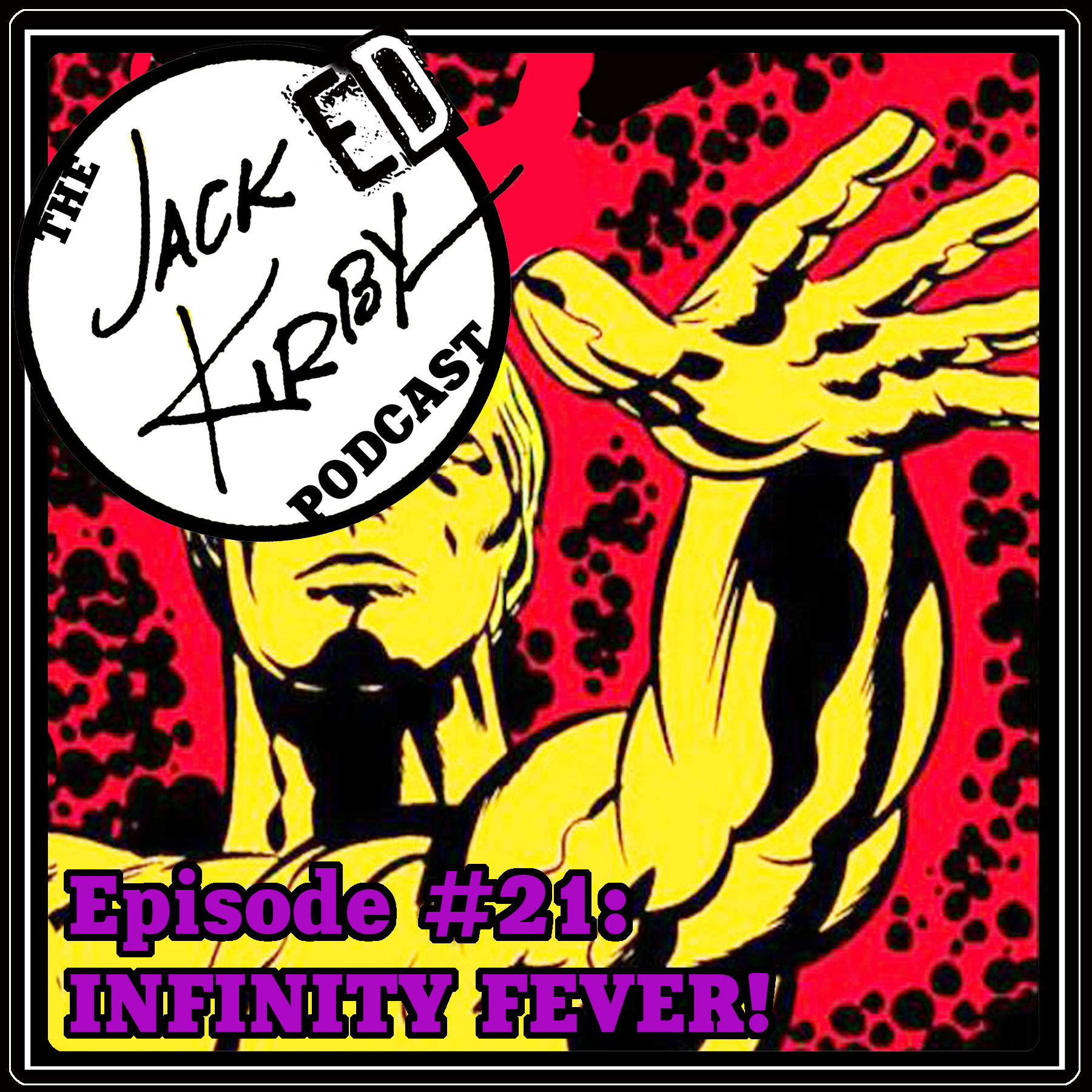 #21- Infinity Fever!