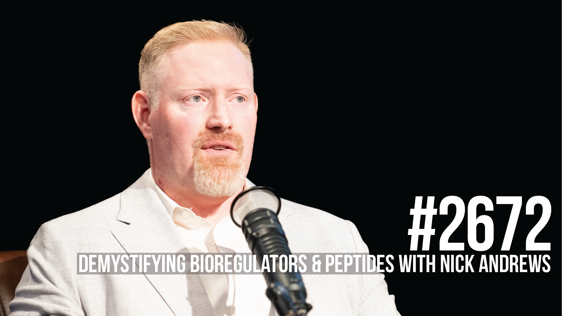 2672: Demystifying Bioregulators & Peptides With Nick Andrews