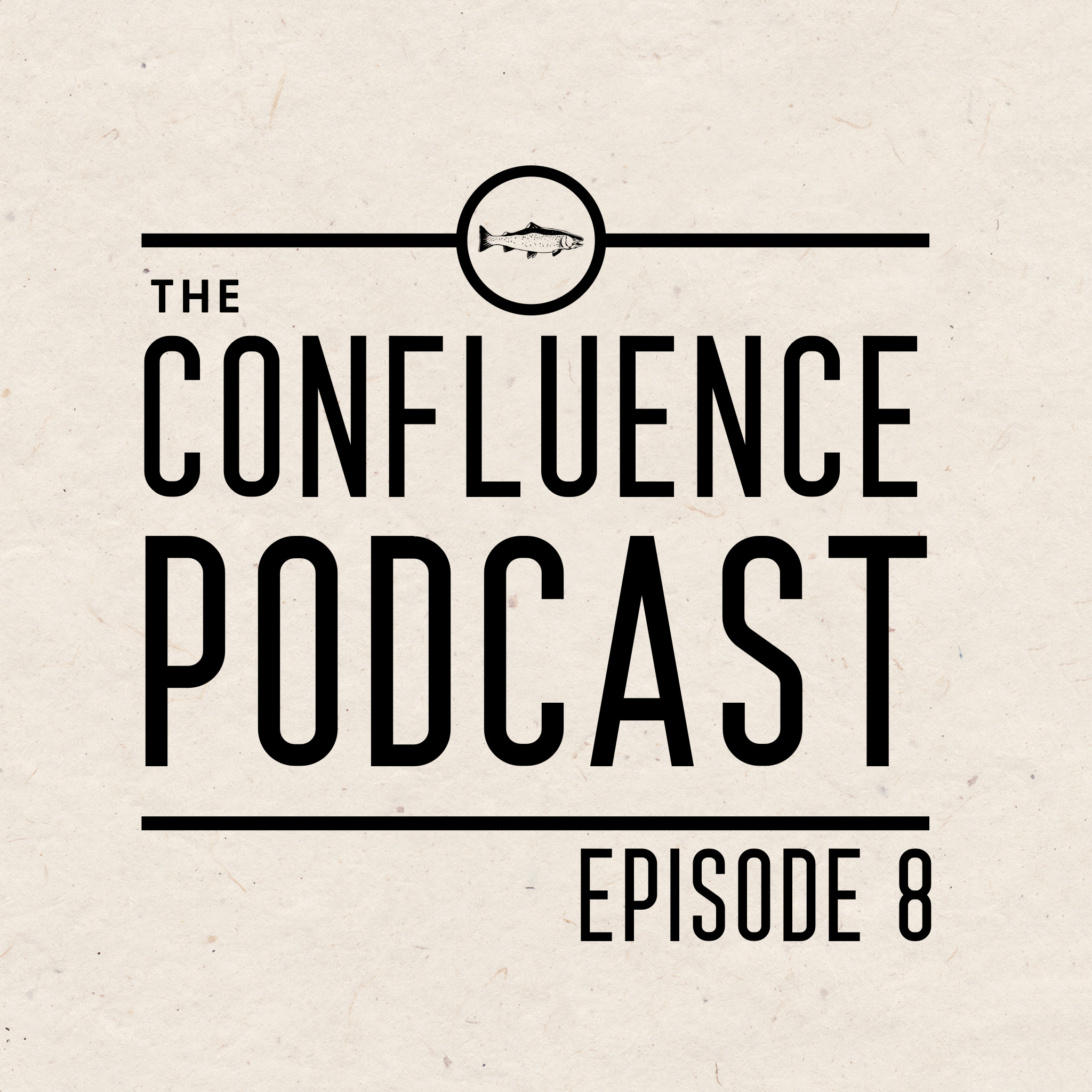 Episode 8: Basics of Walk & Wade & River Reports for Northern California