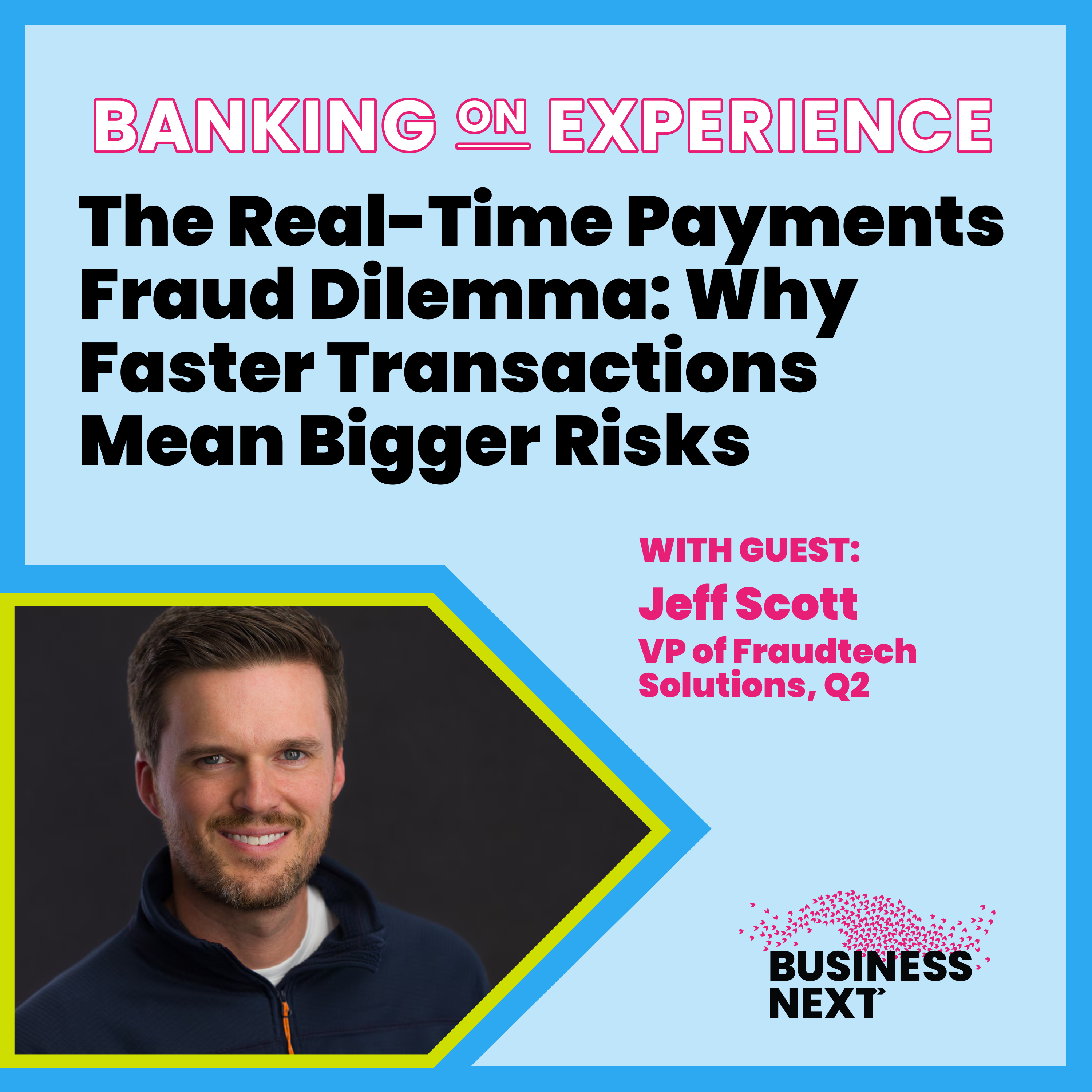 Banking on Experience powered by BUSINESSNEXT