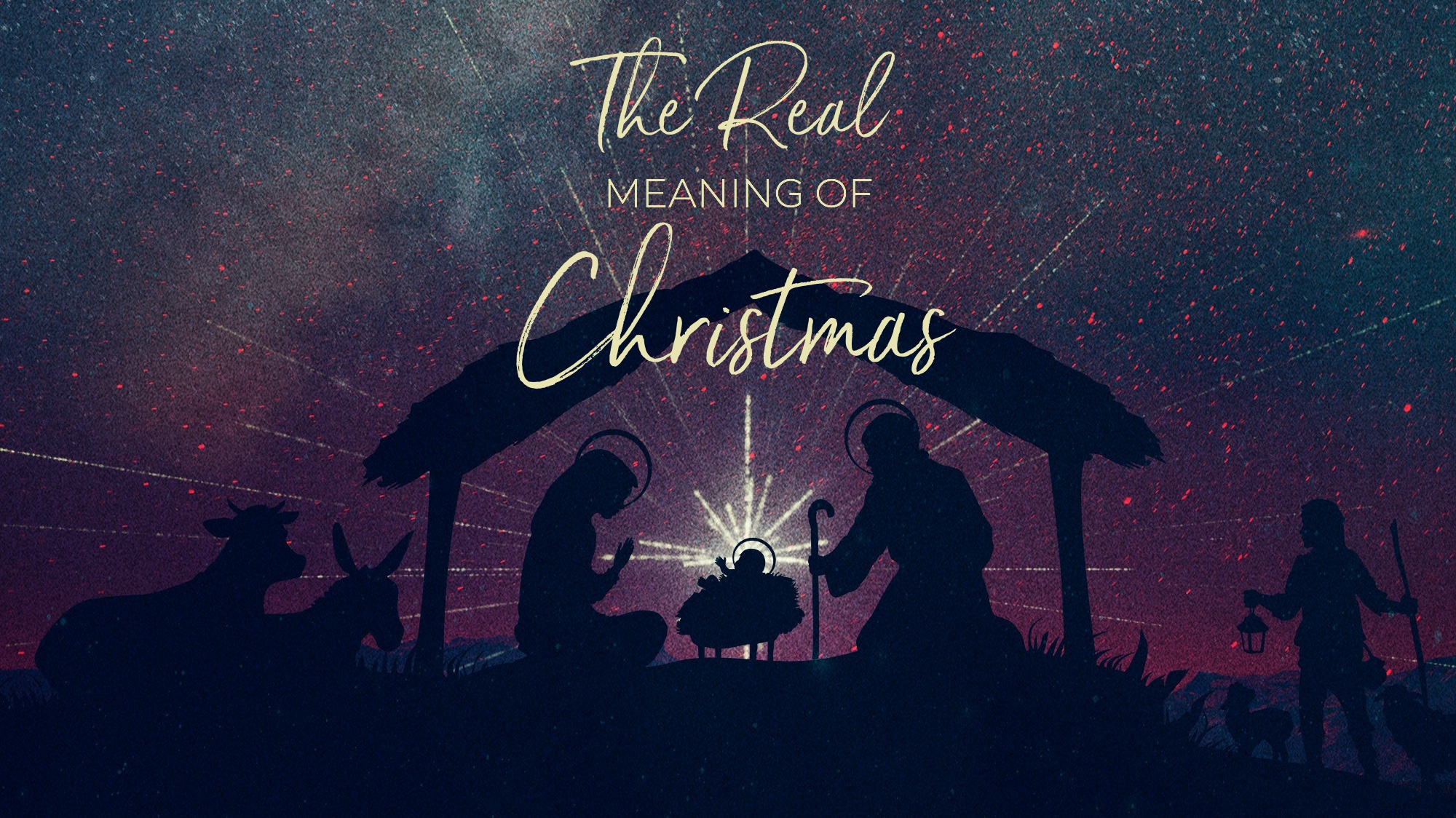 The Real Meaning of Christmas