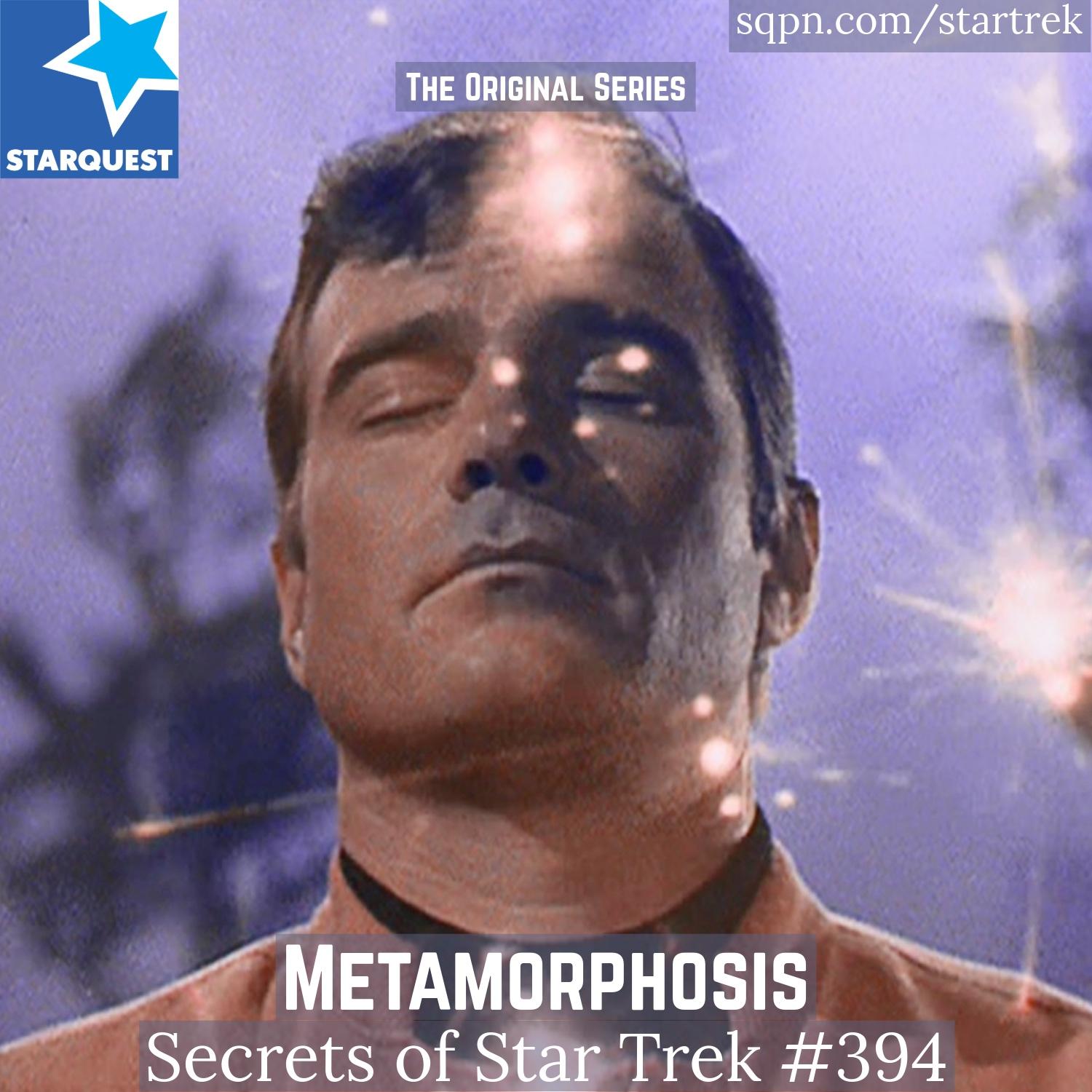 Metamorphosis (TOS) - The Secrets of Star Trek