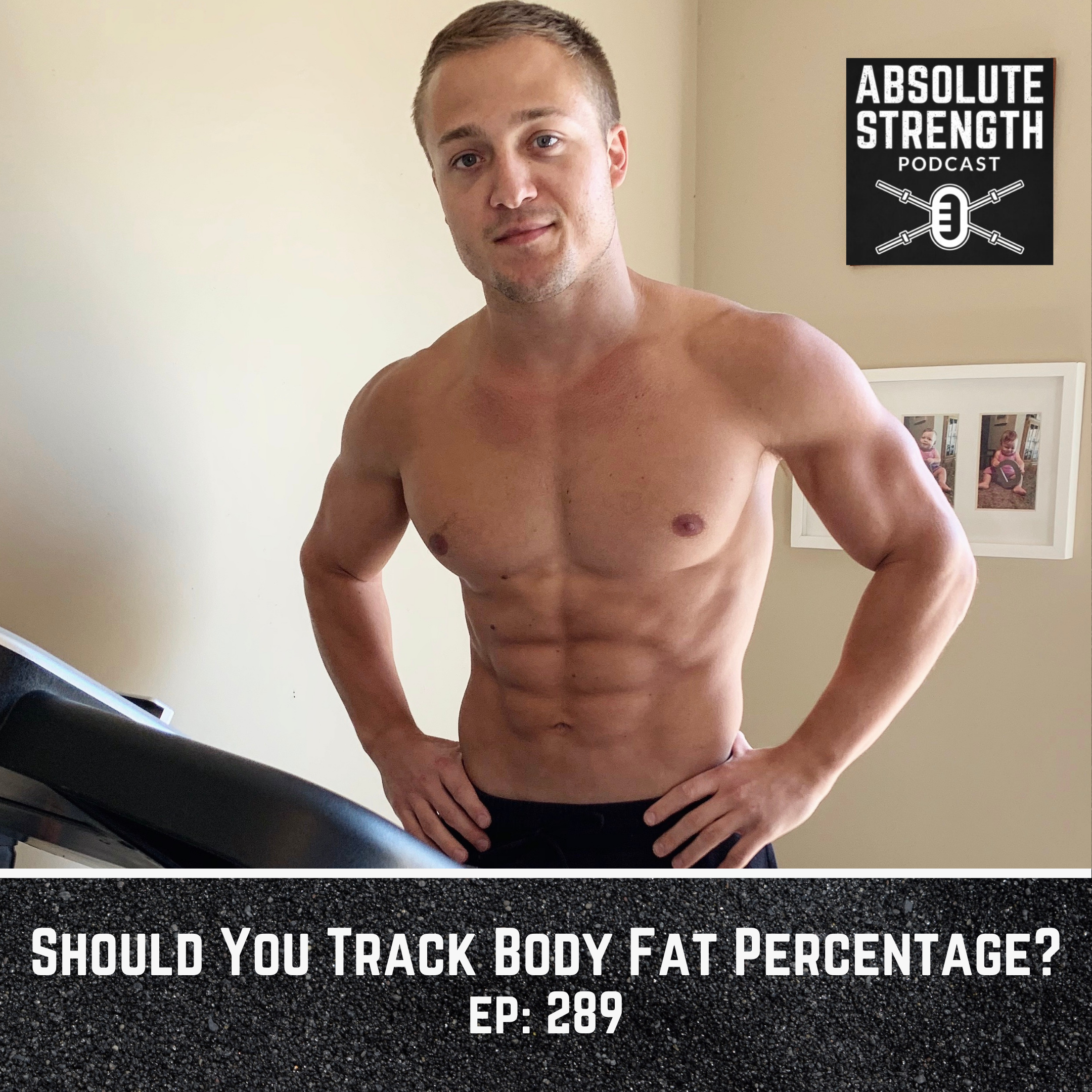 289: Should You Track Body Fat Percentage?