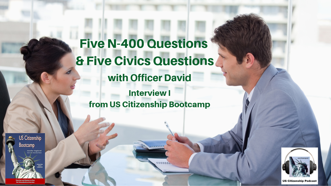 US Citizenship Bootcamp Interview 1