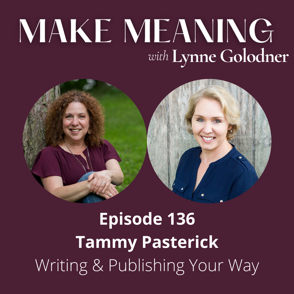 Episode 136 – Tammy Pasterick – Writing & Publishing Your Way